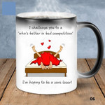 I hope to be a sore loser Funny Color Changing Mug, Funny Mug For Him, Her, Husband/ Wife, Boyfriend/ Girlfriend, Valentine Day Gift