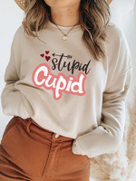 Stupid Cupid Sweatshirt For him, her, boyfriend, girlfriend, wife, husband Valentines Day Gift