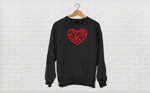All You Need Is Love Heart Heart Sweatshirt For him, her, boyfriend, girlfriend, wife, husband Valentines Day Gift