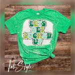 Let's Get Lucked Up St. Patty's, St Patrick’s Day, St. Patty's Day Bleach T-Shirt