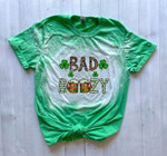 Bad and Boozy St. Patty's, St Patrick’s Day, St. Patty's Day Bleach T-Shirt