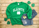 Sláinte St Patrick's Day, St Patricks Day Sweatshirt