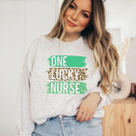 St. Patrick's Day Nurse Sweatshirt, Lucky Nurse Sweatshirt, New Nurse, Nurse Gift
