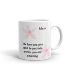 Mothers Day Mug, Gift For Mom From Daughter Son, You Are Amazing Mug