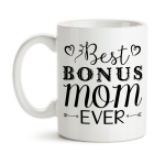 Mothers Day Mug, Gift For Step Mom From Daughter Son, Best Bonus Mom Ever Mug