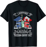 I Support Truckers Freedom Convoy 2022, Is Truckers Support T-Shirt