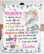 Personalized First Mothers Day Blanket, Gift For Mom From Baby, Right now I Feel The Safest Fleece Blanket