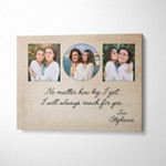 Personalized Mothers Day Canvas, Gift For Mom From Daughter&Son, I Will Always Reach For YouCanvas