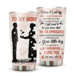 Mothers Day Tumbler, Gift For Mom From Son, To My Mom I Love You Stainless Steel Tumbler