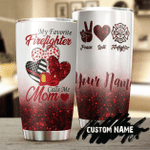 Personalized Mothers Day Tumbler, Gift For Mom From Daughter&Son, My Favorite Firefighter Calls Me Mom Tumbler