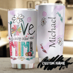 Personalized Mothers Day Tumbler, Gift For Mom From Daughter Son, Mom Mimi Love Being Called Mimi Tumbler