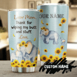 Personalized Mothers Day Tumbler, Gift For Mom From Daughter Son, Thanks For Wiping My Butt And Stuff Tumbler