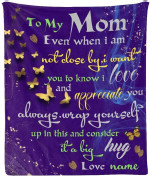 Personalized Mothers Day Blanket, Gift For Mom From Daughter Son, Even When I Am Not Close By Fleece Blanket