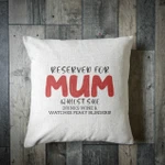 Personalized Mothers Day Pillow, Gift For Mom From Daughters Sons,Reserved for Mum Throw Pillow