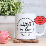 Mothers Day Mug, Gift For Mother in law From Daughter Son in law, Freaking Awesome Mom Coffee Mug