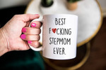 Mothers Day Mug, GIft For Stepmom From daughter/ son, Best F*cking Stepmom Funny Coffee Mug