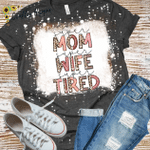 Mothers Day Bleached Tshirt, Gift For Mom From Daughter Son, Super Wife, Super Tired Leopard Tshirt