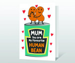 Mothers Day Card, Gift For Mother From Daughter/ Son, My Favourite Human Bean Post Card & Greeting Card