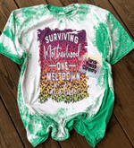Mothers Day Bleached Tshirt, Gift For Mom From Daughter Son, Surviving Motherhood One Meltdown At A Time Tshirt