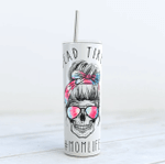 Mothers Day Tumbler, Gift For Mom From Daughter&Son, Mom Life Skull, Dead Tired Tumbler