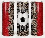 Mothers Day Tumbler, Gift For Mom From Daughter&Son, Leopard Soccer Mom Tumbler