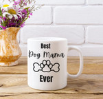 Mothers Day Mug, GIft For Dog Mom From Daughter/ Son, Best Dog Mama Coffee Mug