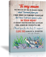 Mothers Day Canvas, Gift For Mom From Daughter Son, Turtle So Much of Me is Made from Canvas