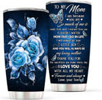 Mothers Day Tumbler, Gift For Mom From Daughter Son, I love you With All My Heart Tumbler