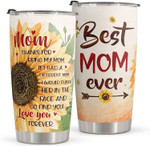 Mothers Day Tumbler, Gift For Mom From Daughter Son, Thank You For Being My Mom Tumbler