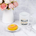 First Mothers Day Mug, Gift For Mom From Baby, Hello My New Name Coffee Mug