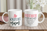Mothers Day Mug, Gift For Mom From Daughter, Son, World's Best Mum Coffee Mug