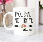 Mothers Day Mug, Gift For Mom From Daughter, Son, Thou Shalt Not Try Me Funny Coffee Mug