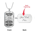 Fathers Day Dog Tag Pendant Necklace, Gift For Dad From Daughter Son, Father and Son Not Always Eye To Eye Dog Tag