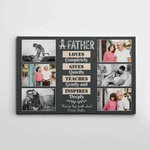 Personalized Fathers Day Canvas, Gift For Dad From Daughter Son, A Father Loves Completely Gives Quietly Teaches Gently Canvas