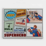 Personalized Fathers Day Canvas, Gift For Dad From Daughter Son, Daddy You Are My Favorite Superhero Canvas