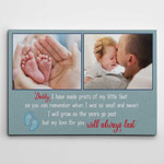Personalized Fathers Day Canvas, Gift For Dad From Daughter Son, Daddy I Have Made Prints Of My Little Feet Canvas