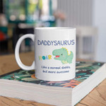 Fathers Day Mug, Gift For Dad From Daughter And Son, Daddysaurus Mug