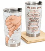 Personalized Fathers Day Tumbler, Gift For Dad From Daughter Son, Hold My Hand Daddy Tumbler
