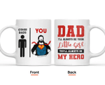 Fathers Day Mug, Gift For Dad From Daughter Son, You'll Always Be My Super Hero Mug