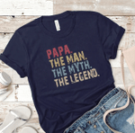 Fathers Day Tshirt, Gift For Dad From Daughter & Son, Papa The Man The Myth The Legend Tshirt