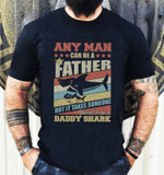 Fathers Day Tshirt, Gift For Dad From Daughter & Son, Someone Special To Be A Daddy Shark Tshirt