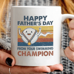Fathers Day Mug, Gift For Dad From Daughter And Son, Your Swimming Champion Mug