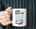 Fathers Day Mug, Gift For Dad From Daughter And Son, Happy Father's Day From The Bump Mug