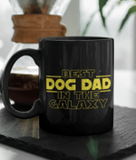 Fathers Day Mug, Gift For Dad From Daughter And Son, Best Dog Dad In The Galaxy Black Mug