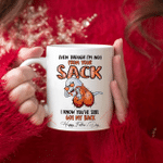 Fathers Day Mug, Gift For Dad From Daughter And Son, Not From Your Sack Mug