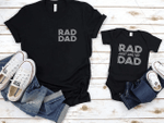 Rad Just Like My Dad, Dad and Baby Matching Shirts, Father and Son/ Daughter, Father's Day Gift