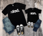 The Dad And The Son, Dad and Baby Matching Shirts, Father and Son/ Daughter, Father's Day Gift