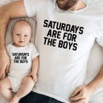 Saturdays are for the Boys, Dad and Baby Matching Shirts, Father and Son/ Daughter, Father's Day Gift
