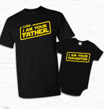 I am Your Father I am Your Daughter Shirts, Dad and Baby Matching Shirts, Father and Son/ Daughter, Father's Day Gift