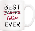 Best Father Ever Coffee Mug, Fathers Day Mug, Gift For Father From Daughter And Son